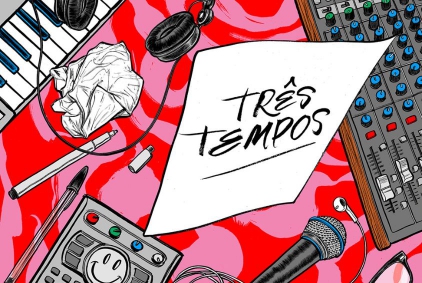 Trs Tempos - Com Xullaji e Tiago Sampaio 
